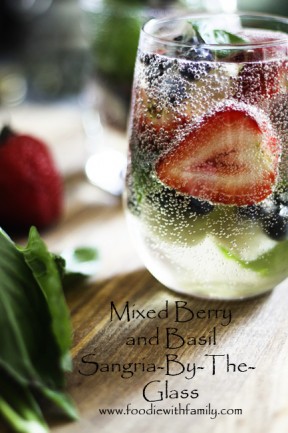 Mixed Berry Sangria by the glass with a Mocktail variation! www.foodiewithfamily.com