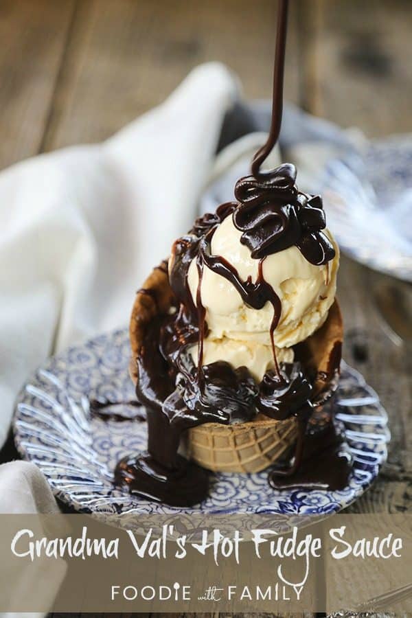 Grandma Val's Hot Fudge Sauce: caramel like ribbons of deep, rich, chocolatey fudge for the ultimate ice cream indulgence!