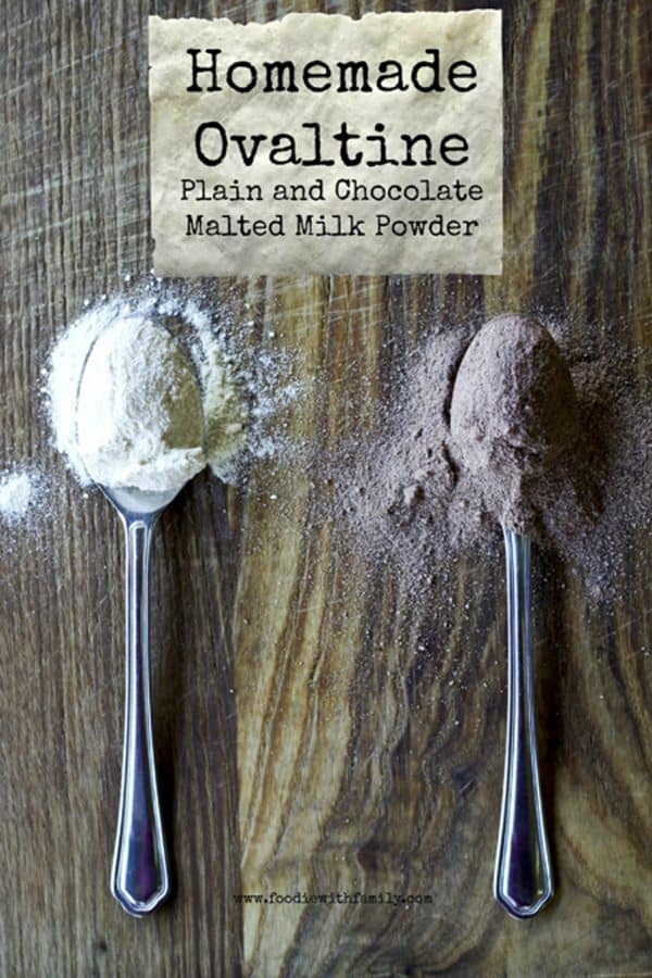 Homemade Ovaltine Malted Milk Powder in chocolate or plain from foodiewithfamily.com