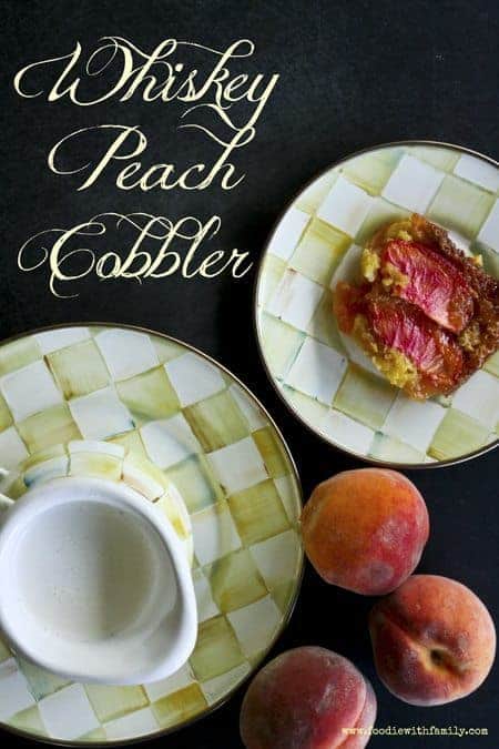 Whiskey Peach Cobbler | www.foodiewithfamily.com