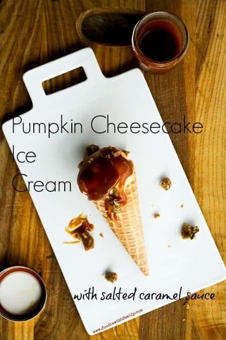 Pumpkin Cheesecake Ice Cream with Salted Caramel and Pepita Brittle | www.foodiewithfamily.com