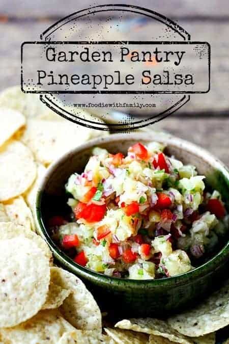 Garden Pantry Pineapple Salsa at www.foodiewithfamily.com