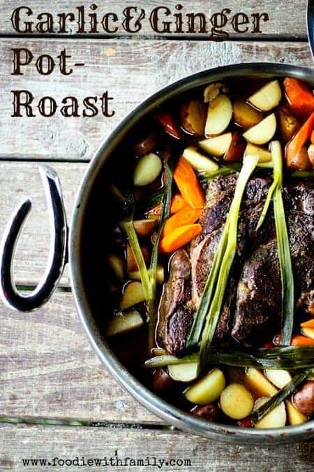 Garlic and Ginger Pot Roast www.foodiewithfamily.com