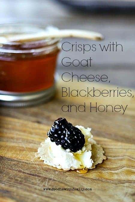 Crisps with Goat Cheese, Blackberries, and Honey | www.foodiewithfamily.com