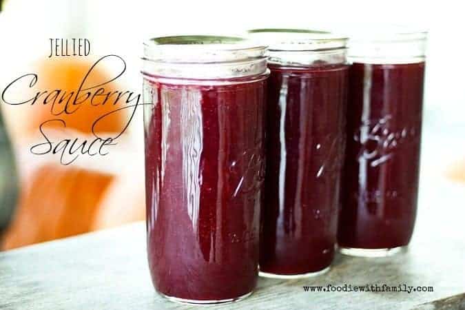 Jellied Cranberry Sauce on www.foodiewithfamily.com