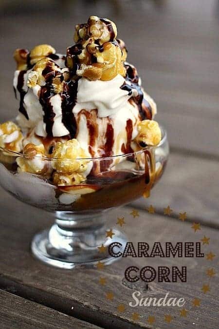 Caramel Corn Ice Cream Sundae with hot fudge, caramel sauce, whipped cream, and caramel corn