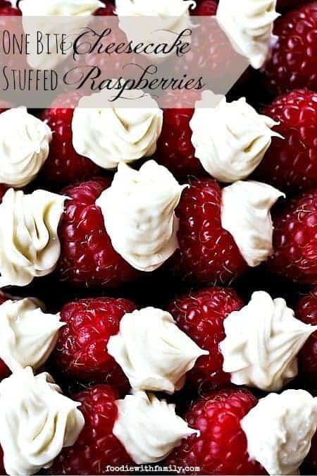 One Bite Cheesecake Stuffed Rasperries with Chambord foodiewithfamily.com #cheesecake #Dessert