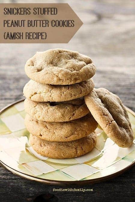 Amish recipe Snickers Stuffed Peanut Butter Cookies #cookies foodiewithfamily.com