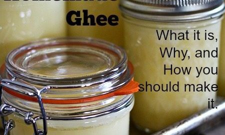 Homemade Ghee How And Why You Should Make It And What It Is