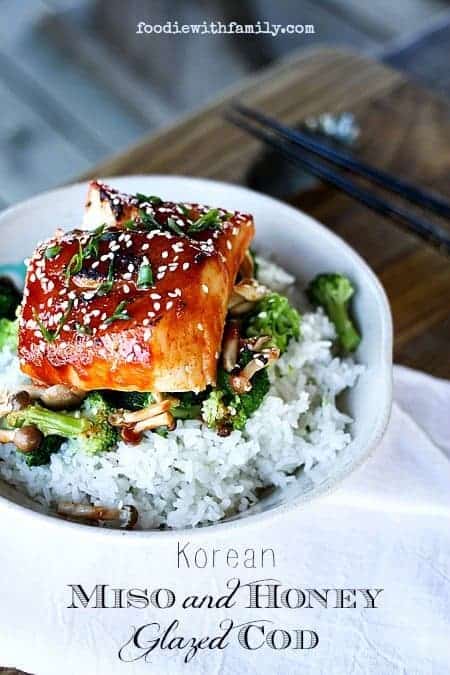 Korean Miso and Honey Glazed Cod. foodiewithfamily.com #fish #lent #Asian