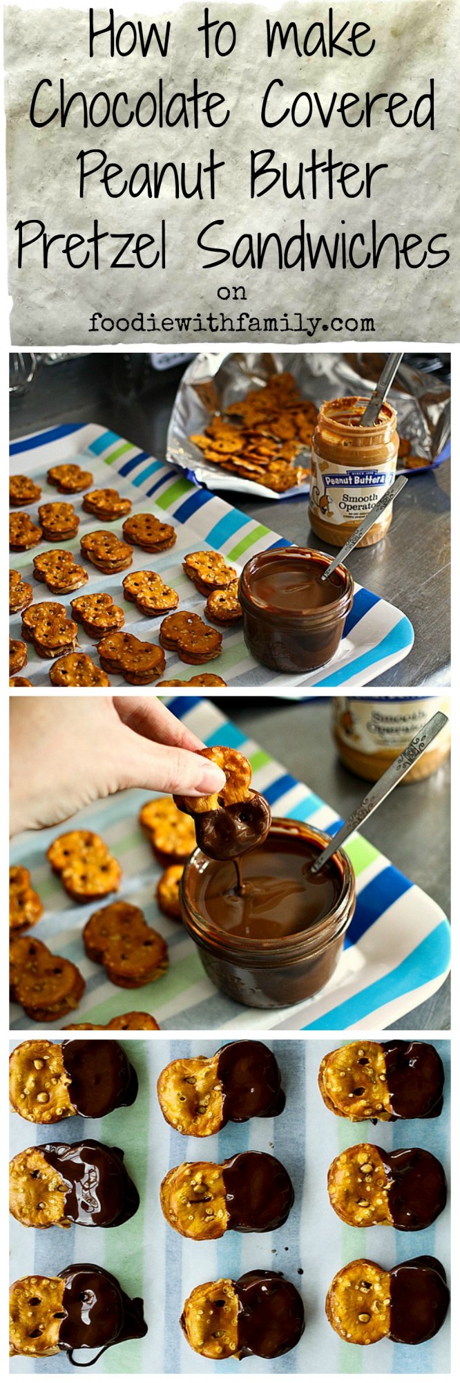 Chocolate Covered Peanut Butter Pretzel Sandwiches #PeanutButter #Chocolate #Pretzels foodiewithfamily.com