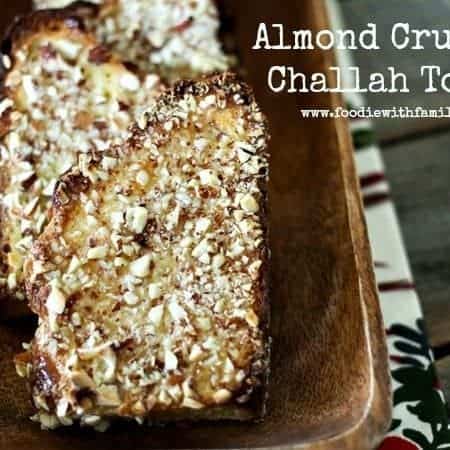 Almond Crusted Challah Toast. #Dessert www.foodiewithfamily.com