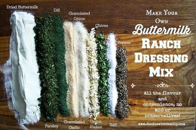 Make your own Buttermilk Ranch Dressing Mix for dressings and dips. No MSG. foodiewithfamily.com