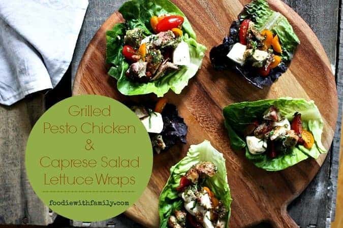 Grilled Pesto Chicken on Caprese Salad Lettuce Wraps {#30MinuteMeal}