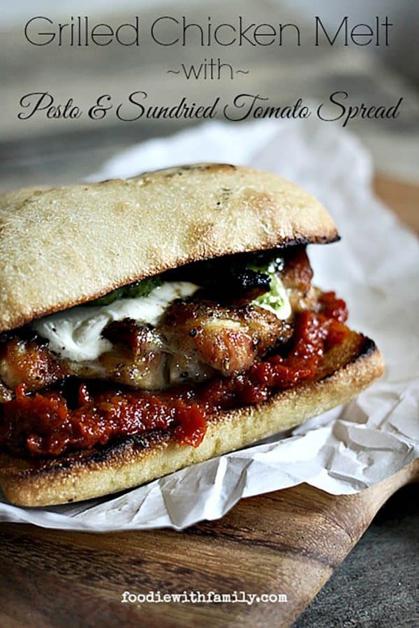 Grilled Chicken Melt with Pesto and Sun Dried Tomato Spread from foodiewithfamily.com