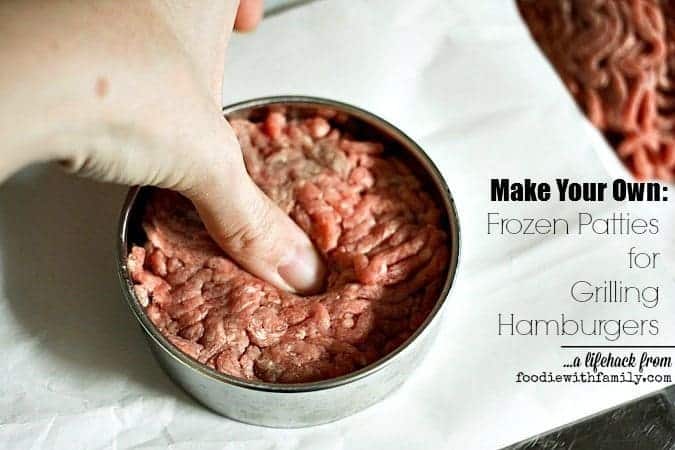 Make Your Own Frozen Patties for Grilling Hamburgers. #Lifehack foodiewithfamily.com