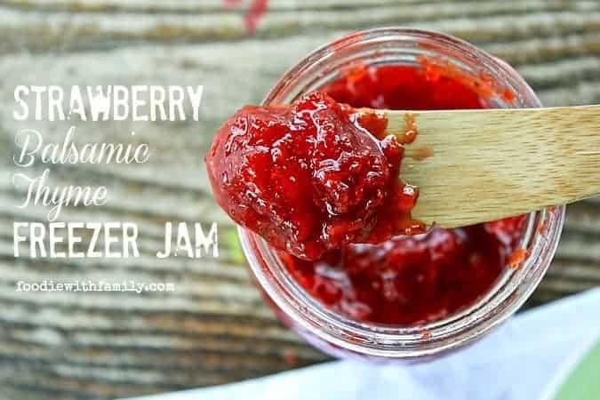 Strawberry Freezer Jam with Balsamic and Thyme from foodiewithfamily.com #FV2Table #FarmvilleCookbook #ad