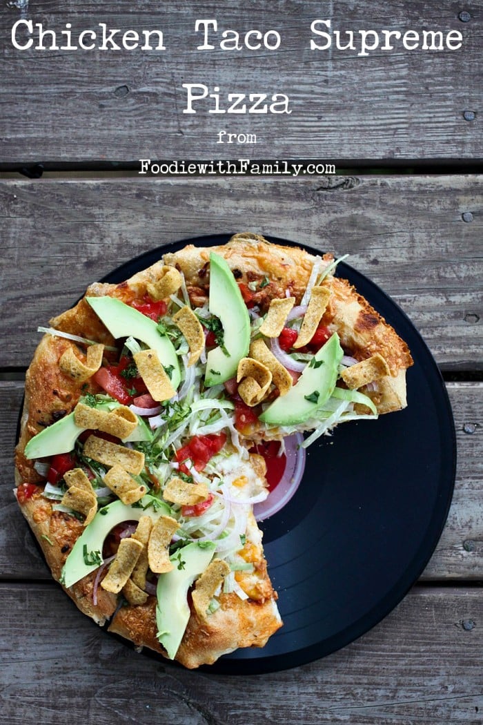 Chicken Taco Supreme Pizza from foodiewithfamily.com #JCPAmbassador #Sponsored #BH