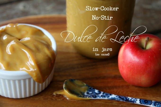 Dulce de leche made in the slow-cooker in jars. No stirring, no cans! foodiewithfamily.com