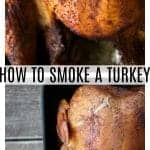 Smoked Turkey: Why your next Thanksgiving bird should be smoked and how to do it! foodiewithfamily.com