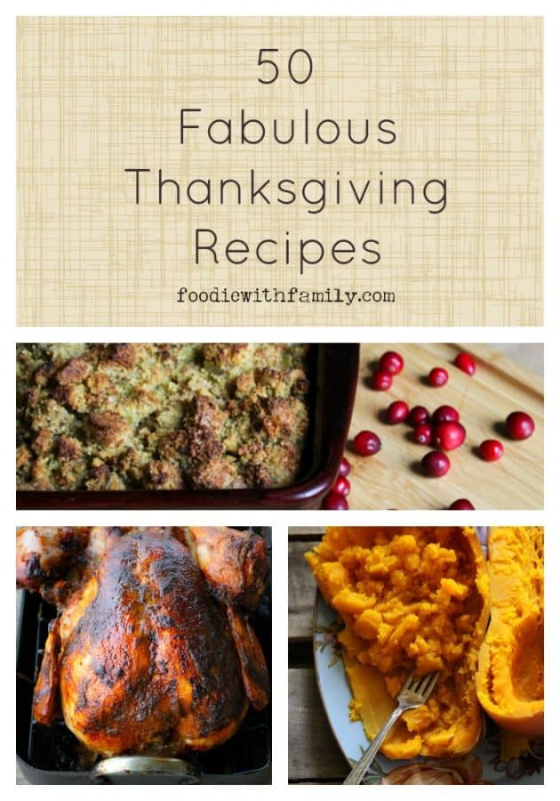 50 Fabulous Thanksgiving Recipes and free turkey #giveaway from foodiewithfamily.com