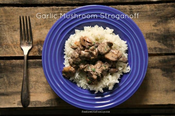 Creamy, intense Garlic Mushroom Stroganoff is a fast, fabulous winter meal from foodiewithfamily.com