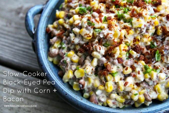 Slow-Cooker Black-Eyed Pea Dip with Corn and bacon from foodiewithfamily.com