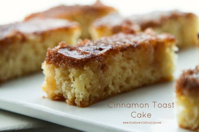 Simple, buttery, tender, indulgent Cinnamon Toast Cake from foodiewithfamily.com