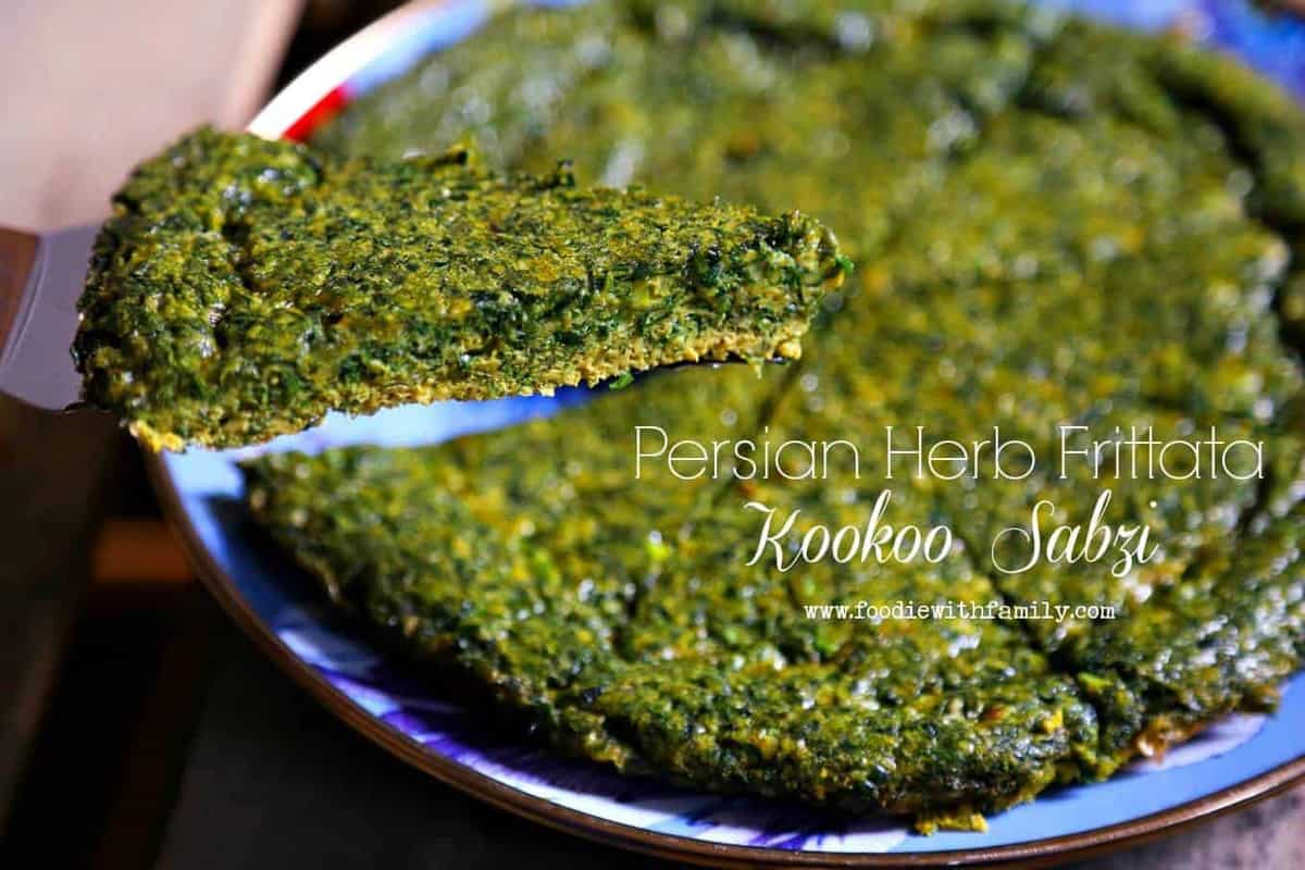 Persian Herb Frittata {Foodie with Family}