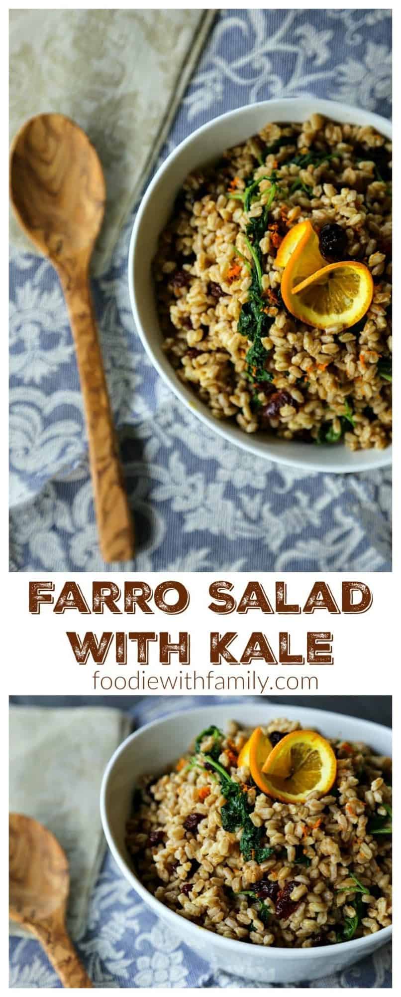 Garlicky Farro Salad with Kale, dried cherries, and orange from foodiewithfamily.com