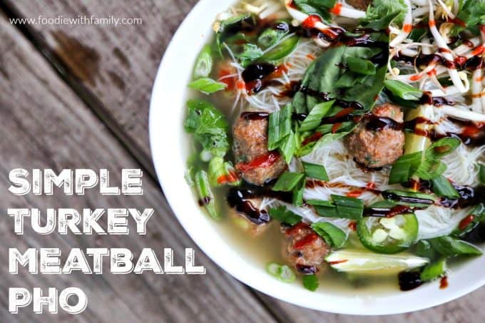 Simple Turkey Meatball Pho; a quick hack to make a fragrant, delicious pho broth from store bought stock or broth plus flavourful Asian Turkey Meatballs and a generous amount of fresh herbs and vegetables.